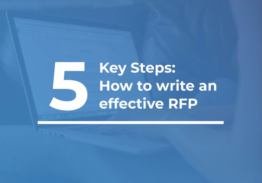 How To Write An Effective RFP: 5 Key Steps