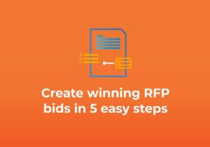 Create winning RFP bids in 5 easy steps