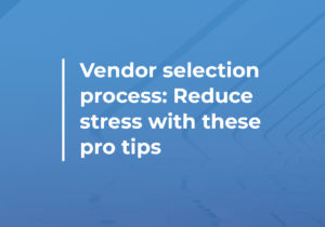 Vendor selection process