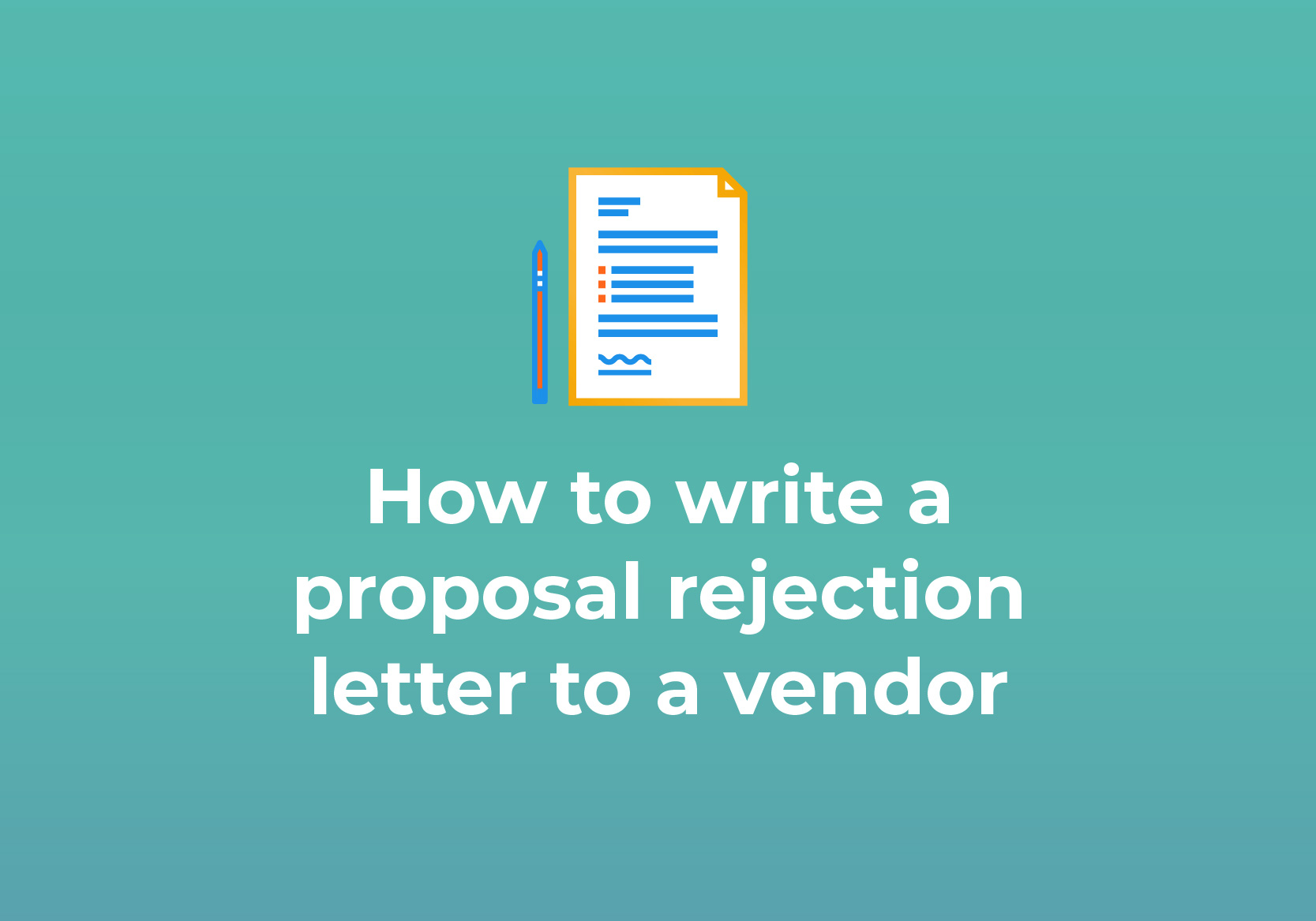 how-to-write-a-proposal-rejection-letter-to-a-vendor-rfp360