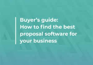 Buyer’s guide- How to find the best proposal software for your business