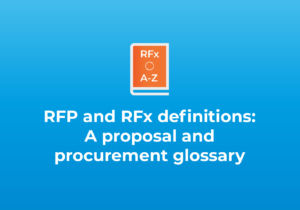 RFP and RFx definitions: A proposal and procurement glossary