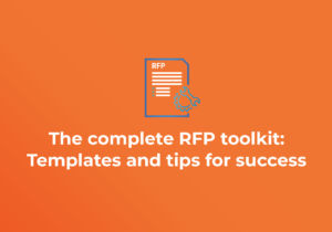The complete RFP toolkit: Templates and tips for success