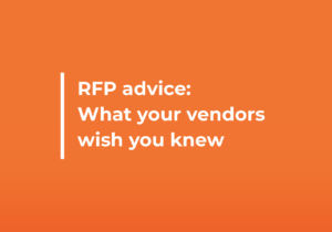 RFP advice- What your vendors wish you knew-23