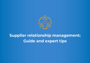 xSupplier relationship management - Guide and expert tips RFP360