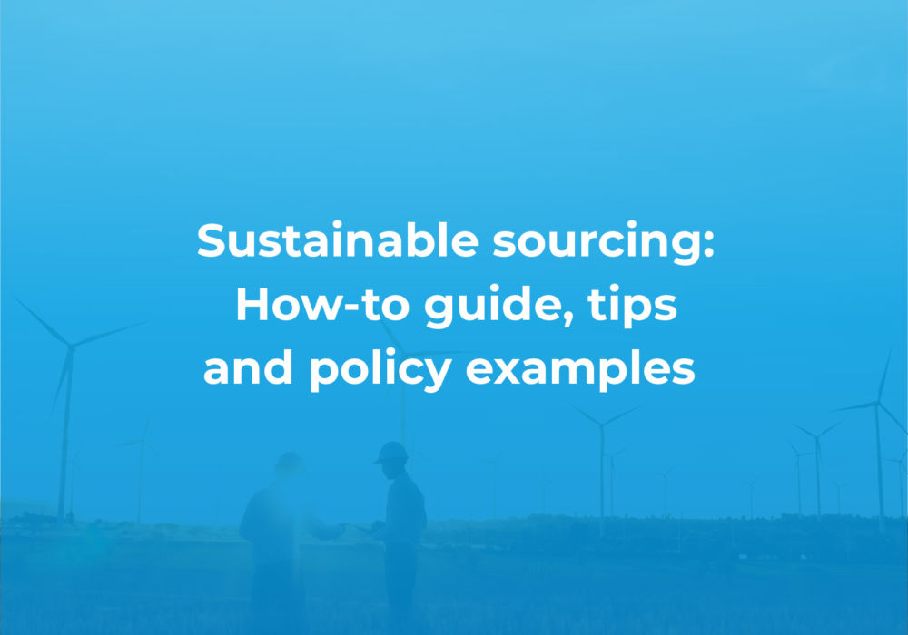 Sustainable sourcing- How-to guide, tips and policy examples - RFP360