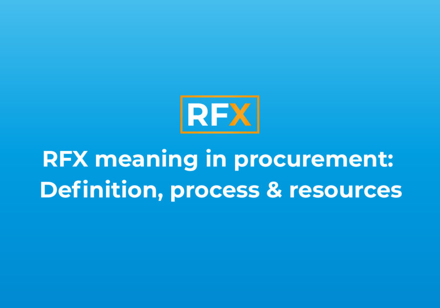 RFX meaning in procurement- Definition, process & resources - RFP360