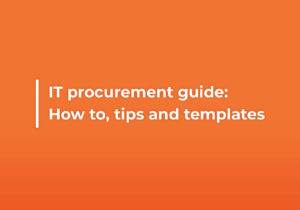 IT procurement guide- How to, tips and templates-RFP360