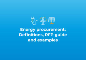 Energy procurement: Definitions, RFP guide and examples - RFP360