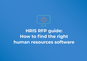 HRIS RFP guide- How to find the right human resources software-RFP360