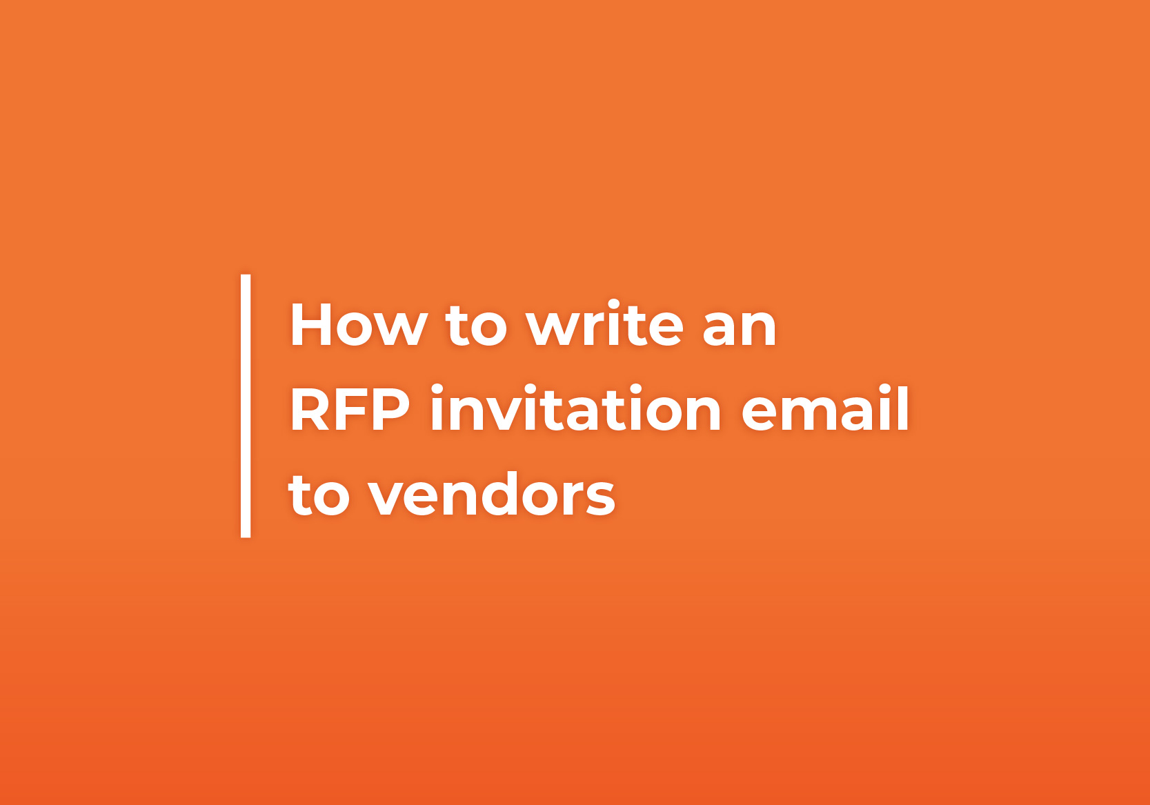 How To Write An RFP Invitation Email To Vendors RFP360